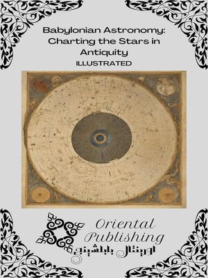 cover image of Babylonian Astronomy Charting the Stars in Antiquity